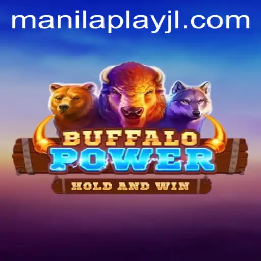 Exploring BuffaloPower: A Thrilling New Addition to ManilaPlay
