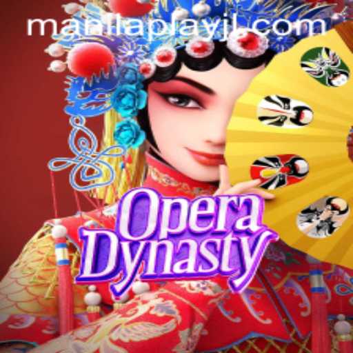 OperaDynasty: A Captivating Gaming Experience by Manilaplay