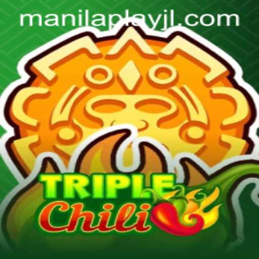 Exploring 'TripleChili': The Sizzling New Sensation in Manilaplay